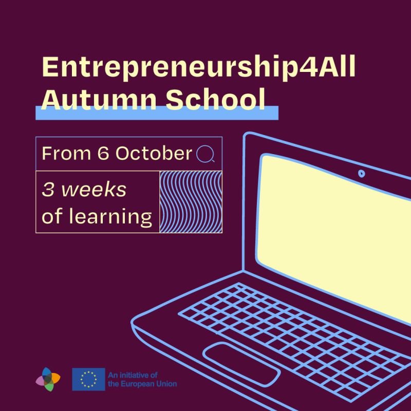 Entrepreneurship4All Autumn School: From 6 October